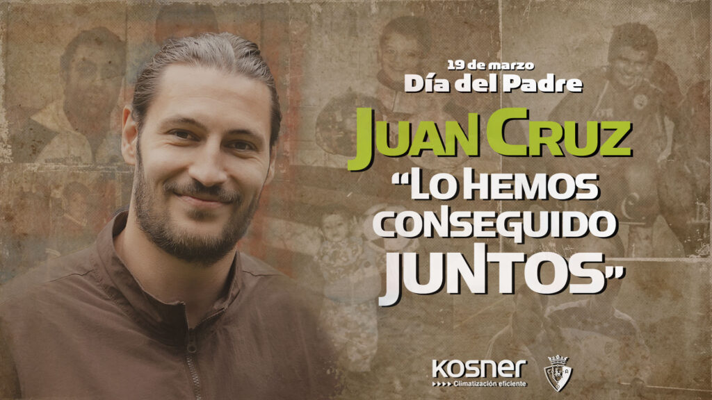 ‘FUERZA Y HONOR’, UN MENSAJE GRABADO EN LA PIEL Y LA FELICITACIÓN MÁS EMOCIONANTE DEL OSASUNISTA JUAN CRUZ PARA SU PADRE